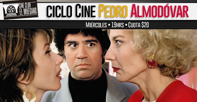 Ciclo de Cine dedicado a Pedro Almodóvar