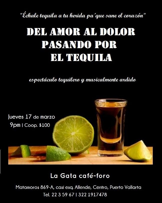 Del Amor al Dolor pasando por El Tequila