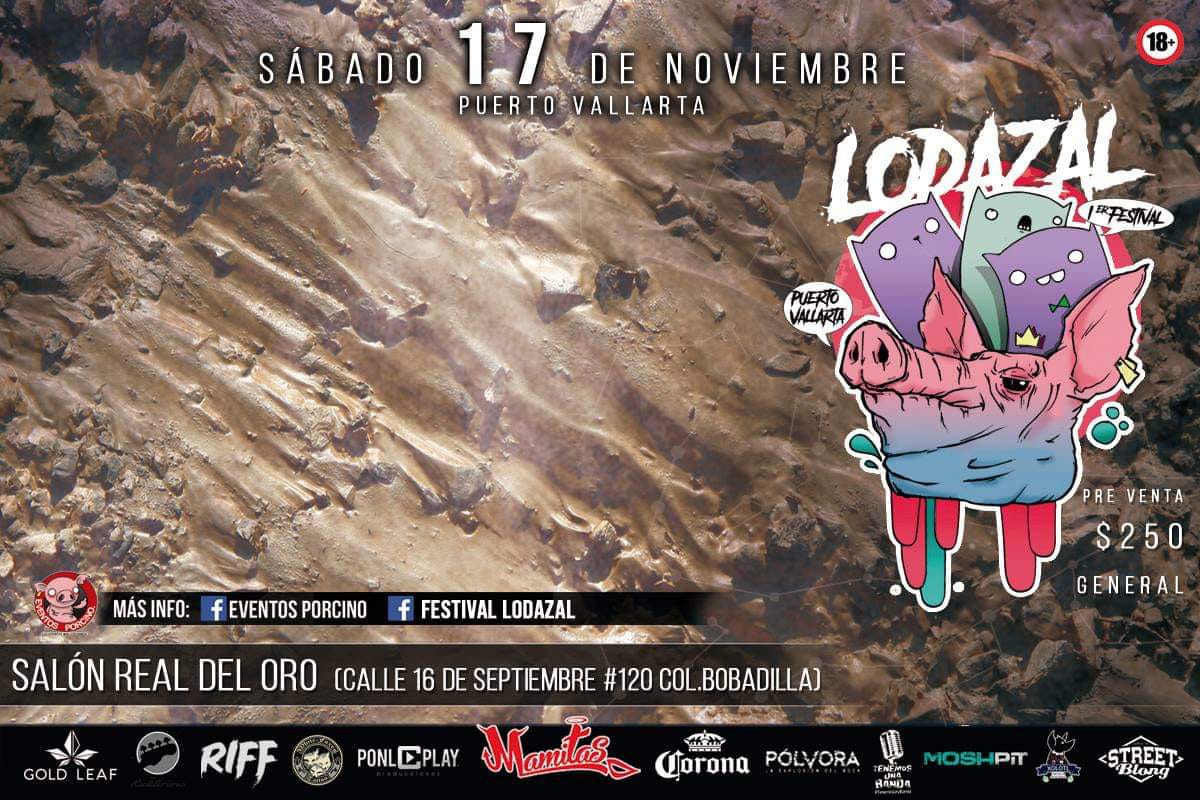 Festival Lodazal - Grupo marrano por primera vez en Puerto Vallarta y Jalisco